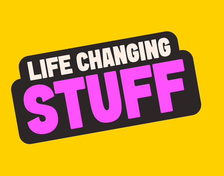 Life Changing Stuff